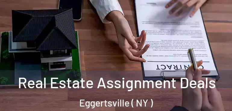  Real Estate Assignment Deals Eggertsville ( NY )