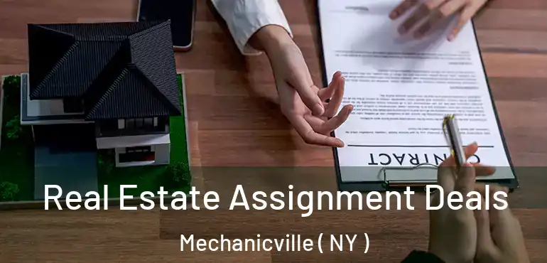  Real Estate Assignment Deals Mechanicville ( NY )