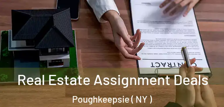  Real Estate Assignment Deals Poughkeepsie ( NY )