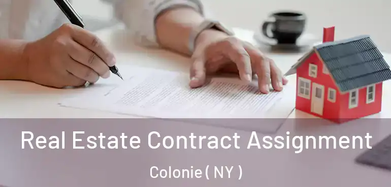  Real Estate Contract Assignment Colonie ( NY )