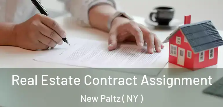  Real Estate Contract Assignment New Paltz ( NY )