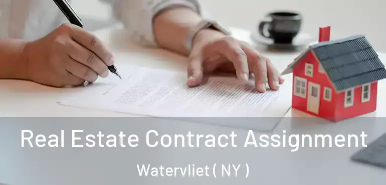  Real Estate Contract Assignment Watervliet ( NY )