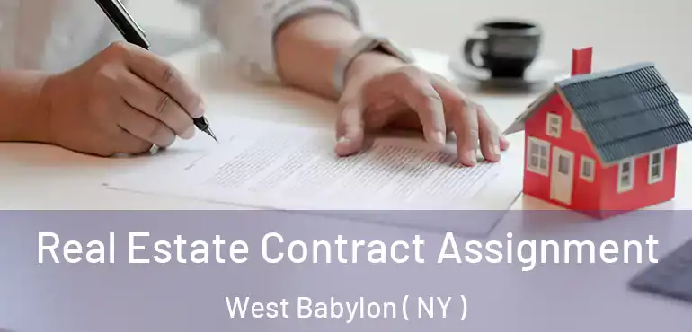  Real Estate Contract Assignment West Babylon ( NY )