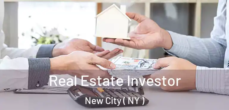  Real Estate Investor New City ( NY )