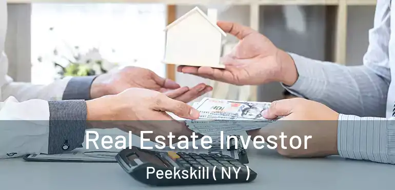  Real Estate Investor Peekskill ( NY )