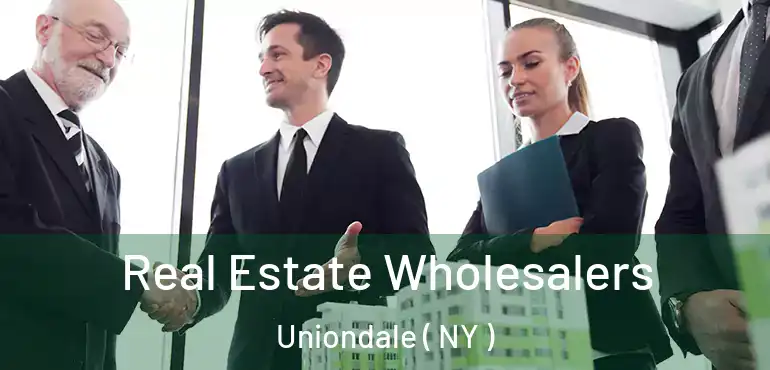  Real Estate Wholesalers Uniondale ( NY )