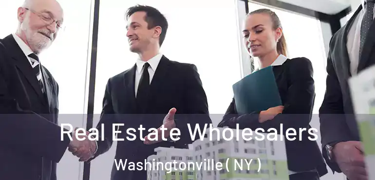  Real Estate Wholesalers Washingtonville ( NY )