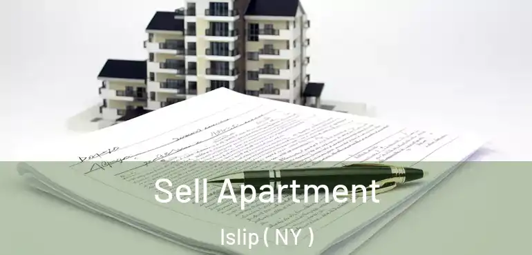  Sell Apartment Islip ( NY )