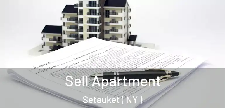  Sell Apartment Setauket ( NY )