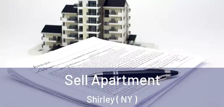  Sell Apartment Shirley ( NY )