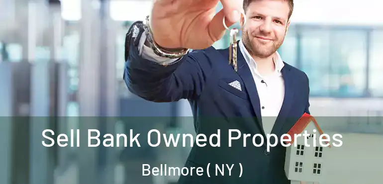  Sell Bank Owned Properties Bellmore ( NY )