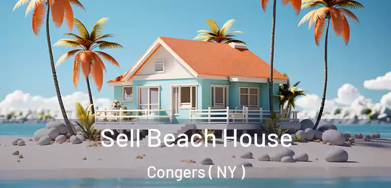  Sell Beach House Congers ( NY )