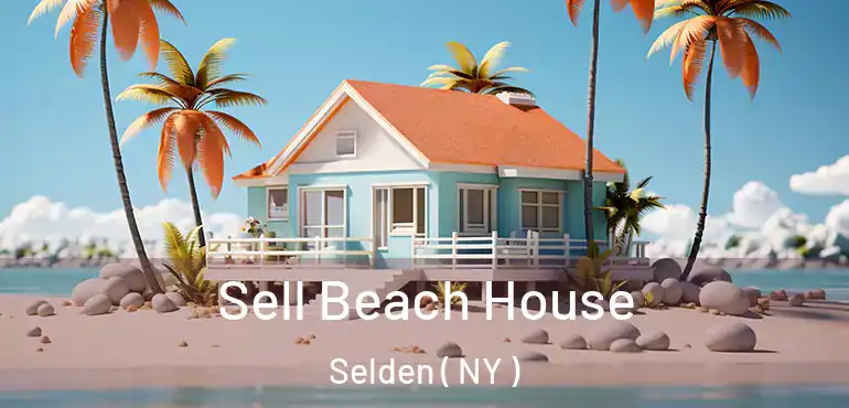  Sell Beach House Selden ( NY )