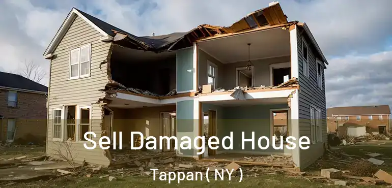  Sell Damaged House Tappan ( NY )