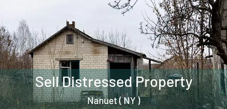  Sell Distressed Property Nanuet ( NY )