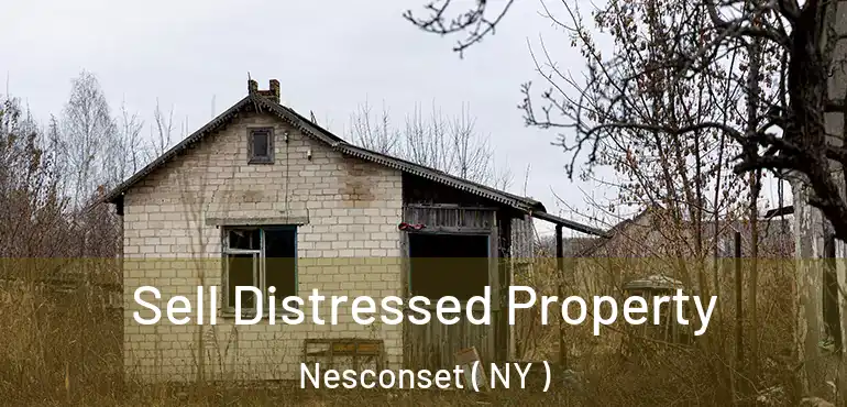  Sell Distressed Property Nesconset ( NY )