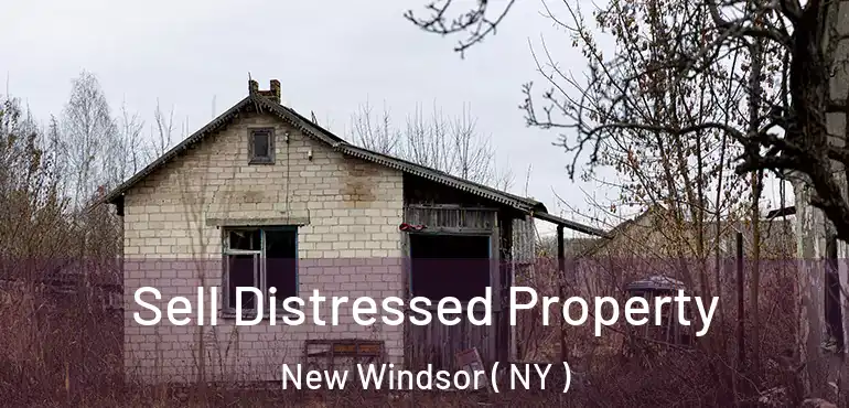  Sell Distressed Property New Windsor ( NY )