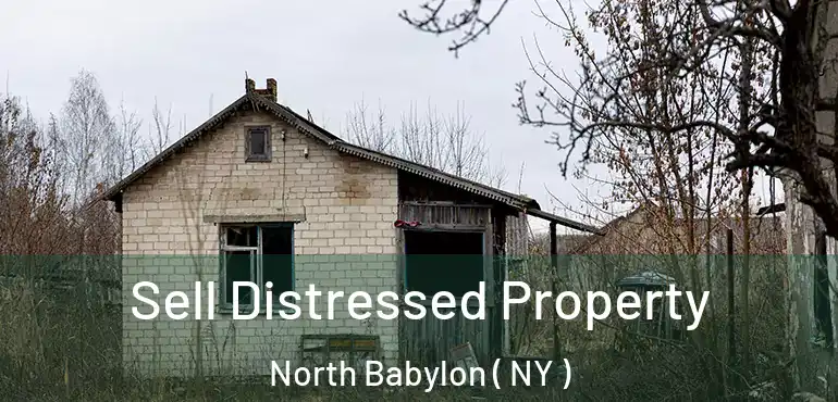  Sell Distressed Property North Babylon ( NY )