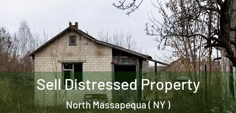  Sell Distressed Property North Massapequa ( NY )