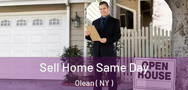 Sell Home Same Day Olean ( NY )