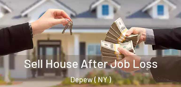  Sell House After Job Loss Depew ( NY )