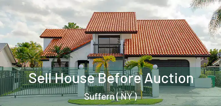  Sell House Before Auction Suffern ( NY )
