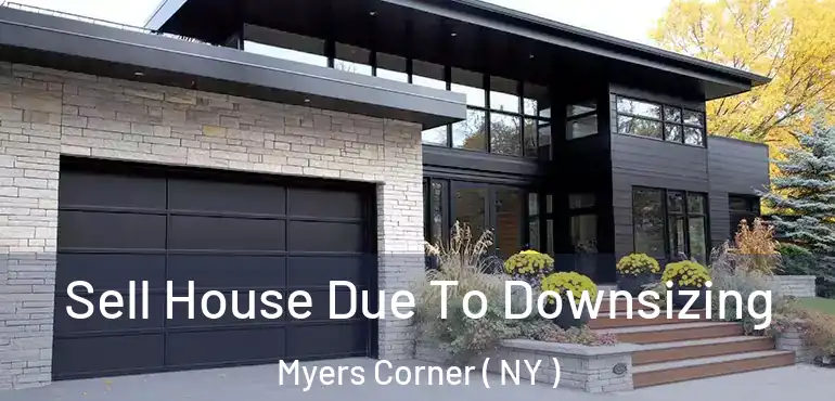  Sell House Due To Downsizing Myers Corner ( NY )