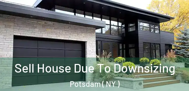  Sell House Due To Downsizing Potsdam ( NY )