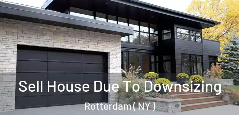  Sell House Due To Downsizing Rotterdam ( NY )