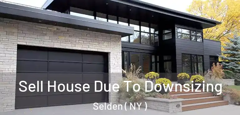  Sell House Due To Downsizing Selden ( NY )