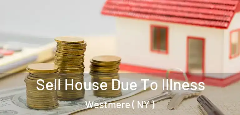  Sell House Due To Illness Westmere ( NY )