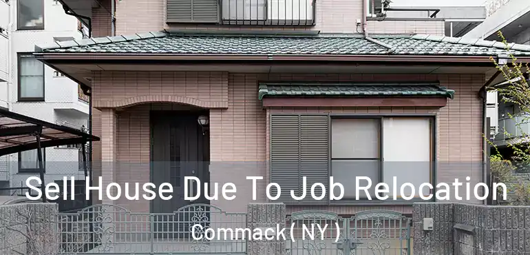  Sell House Due To Job Relocation Commack ( NY )