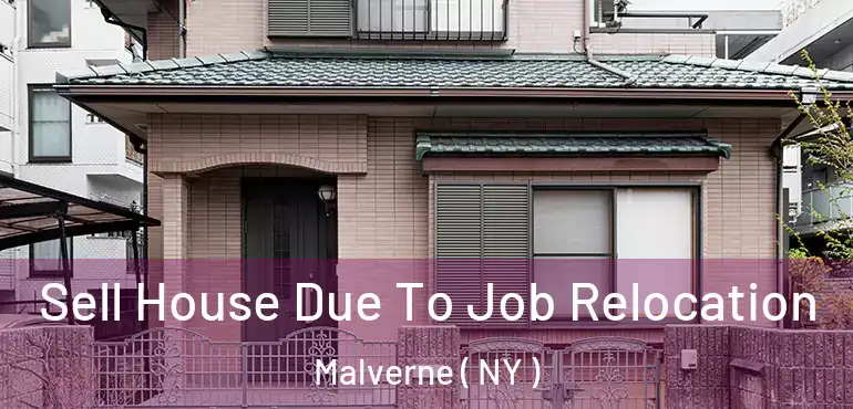  Sell House Due To Job Relocation Malverne ( NY )