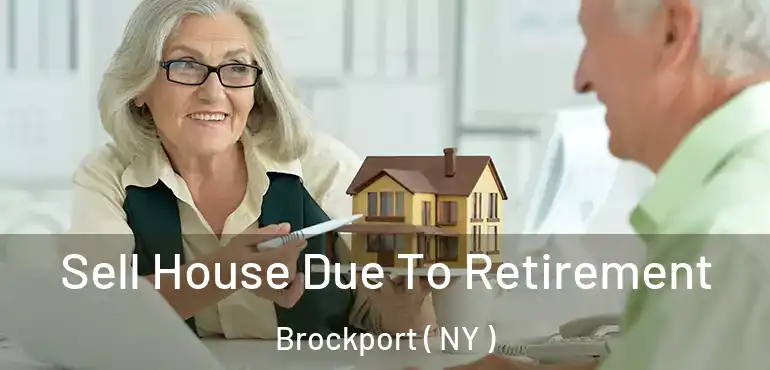  Sell House Due To Retirement Brockport ( NY )