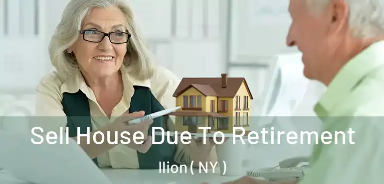  Sell House Due To Retirement Ilion ( NY )