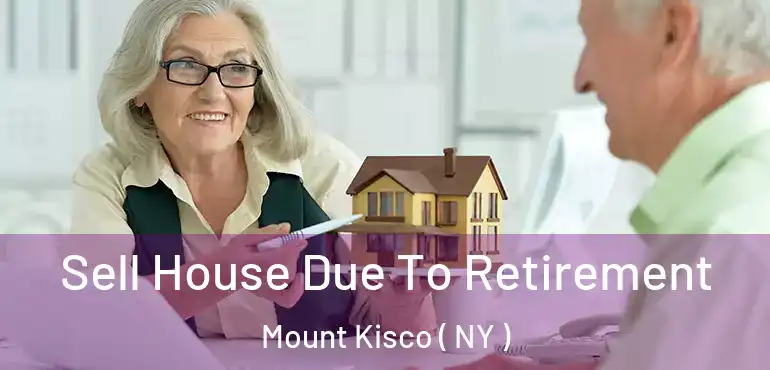  Sell House Due To Retirement Mount Kisco ( NY )