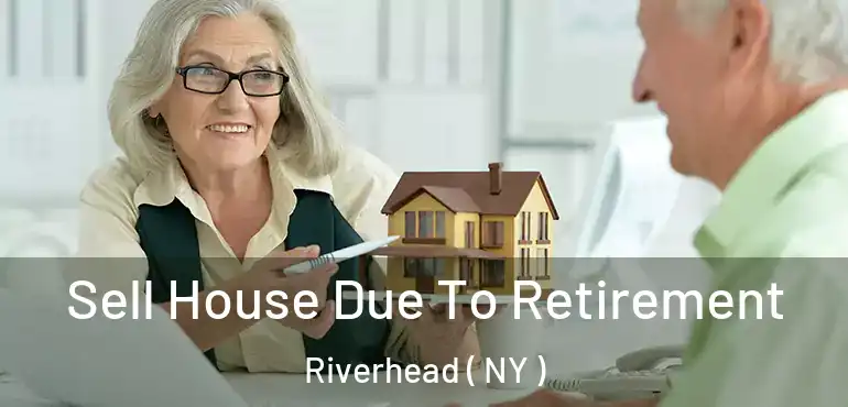  Sell House Due To Retirement Riverhead ( NY )