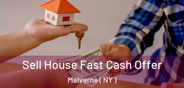  Sell House Fast Cash Offer Malverne ( NY )