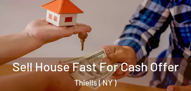  Sell House Fast For Cash Offer Thiells ( NY )