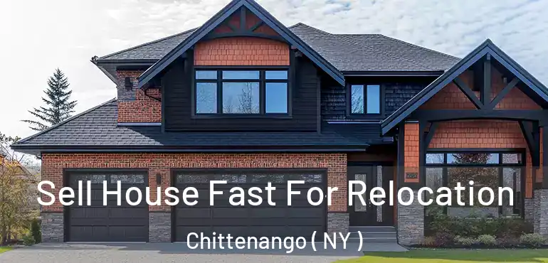  Sell House Fast For Relocation Chittenango ( NY )