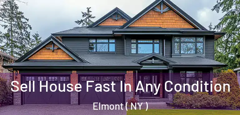  Sell House Fast In Any Condition Elmont ( NY )