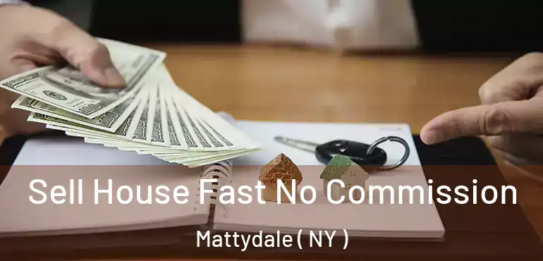  Sell House Fast No Commission Mattydale ( NY )