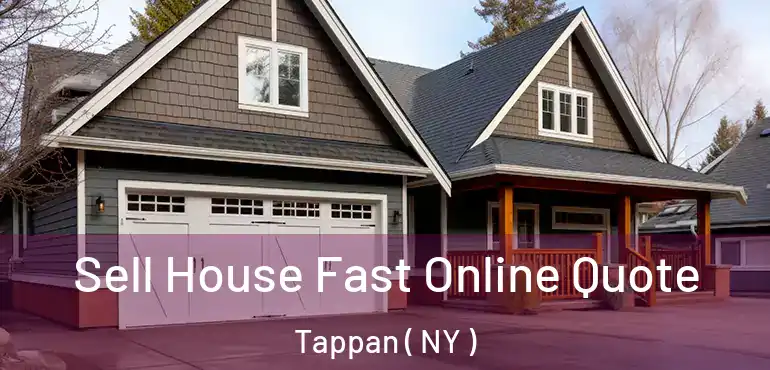  Sell House Fast Online Quote Tappan ( NY )