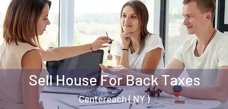  Sell House For Back Taxes Centereach ( NY )