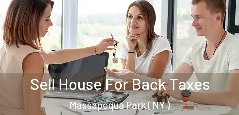  Sell House For Back Taxes Massapequa Park ( NY )