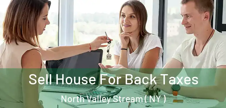  Sell House For Back Taxes North Valley Stream ( NY )