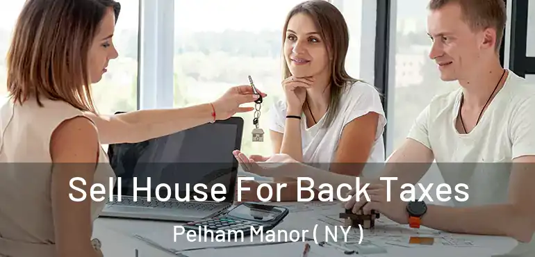  Sell House For Back Taxes Pelham Manor ( NY )