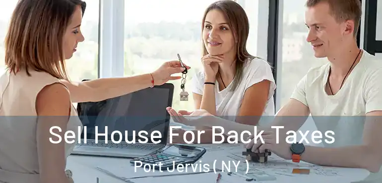  Sell House For Back Taxes Port Jervis ( NY )