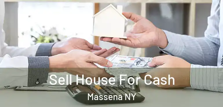  Sell House For Cash Massena NY