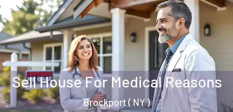  Sell House For Medical Reasons Brockport ( NY )